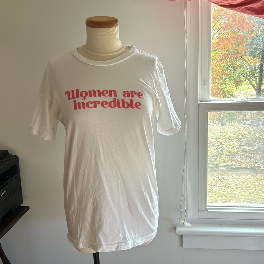 Women are Incredible tee